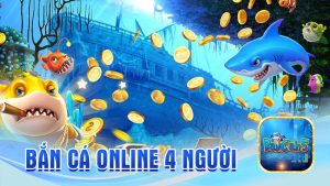 Bắn cá online 4 người